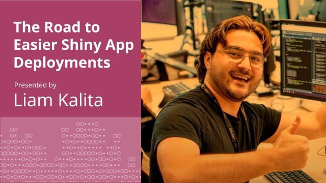 The Road to Easier Shiny App Deployments - posit::conf(2023)